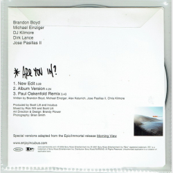 Incubus - Are You In (2002)