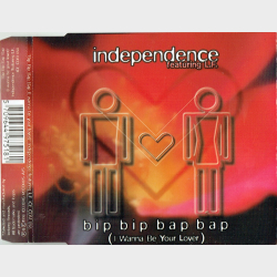 Independence ft. L.F. - Bip Bip Bap Bap (I Wanna Be Your Lover) (1998)