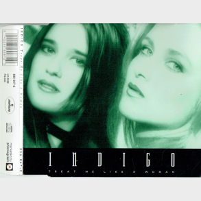 Indigo - Treat Me Like A Woman (1994)