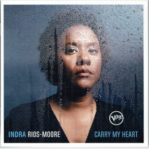 Indra Rios-Moore - Carry My Heart (2008)