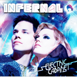 Infernal - Electric Cabaret (2008)