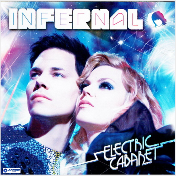 Infernal - Electric Cabaret (2008)