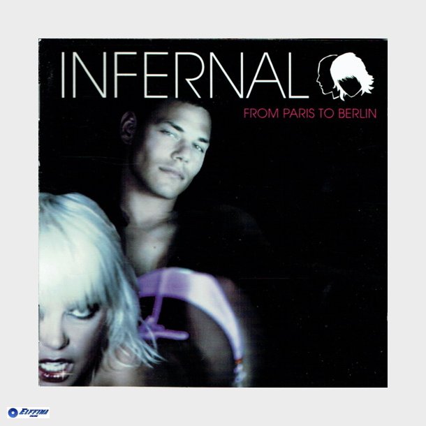 Infernal - From Paris To Berlin (2004)