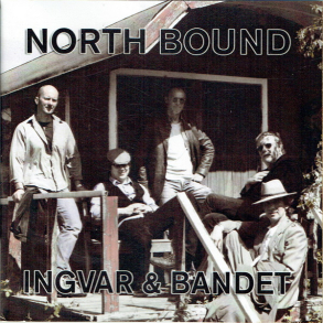 Ingvar & Bandet - North Bound
