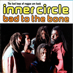 Inner Circle - Bad To The Bone (Sweden Bonus Tracks) (1992)