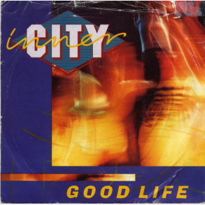 Inner City - Good Life (Master Reese Edit) (1988)