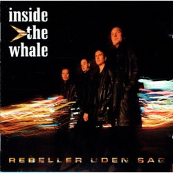Inside the Whale - Rebeller Uden Sag (1998)