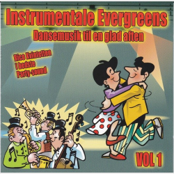 Instrumentale Evergreens (Dansemusik Til En Glad Aften) Vol.1 (2003)