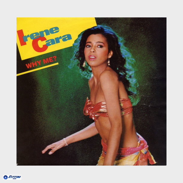 Irene Cara - Why Me (1983)