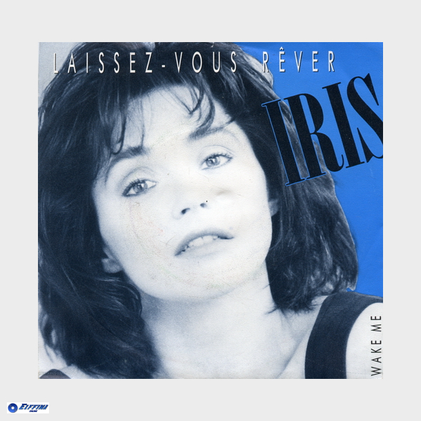 Iris - Laissez-Vous Rever (1988)