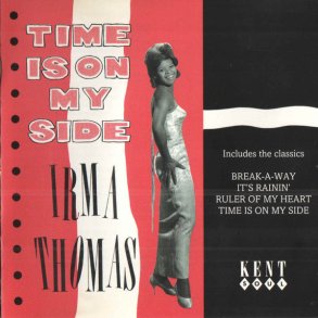 Irma Thomas - Time Is On My Side (1996)