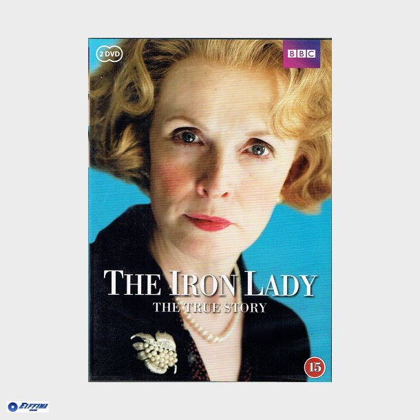 Iron Lady, The The True Story