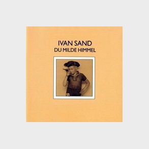 Ivan Sand - Du Milde Himmel (1995)