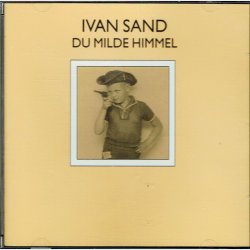 Ivan Sand - Du Milde Himmel (1995)