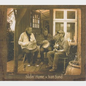 Ivan Sand - Slidin' Home (2007) (Digi)