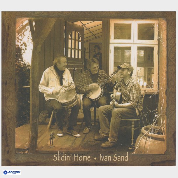 Ivan Sand - Slidin' Home (2007) (Digi)