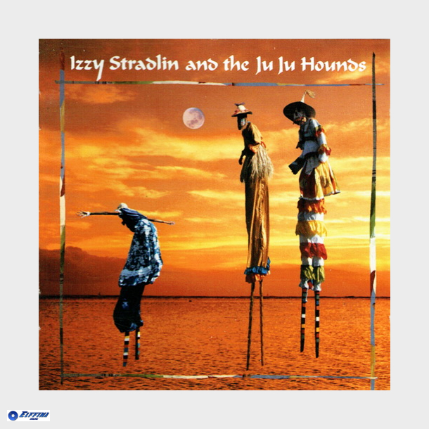 Izzy Stradlin And The Ju Ju Hounds (1992)