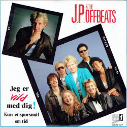 J.P. &amp; The Offbeats - Jeg Er Vild Med Dig (1986)