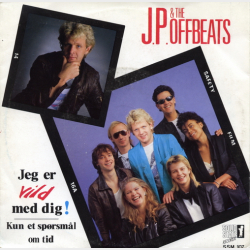 J.P. &amp; The Offbeats - Jeg Er Vild Med Dig (1986)