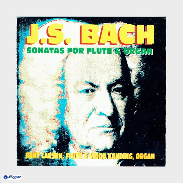 J.S. Bach Sonatas For Flute &amp; Organ (1996)