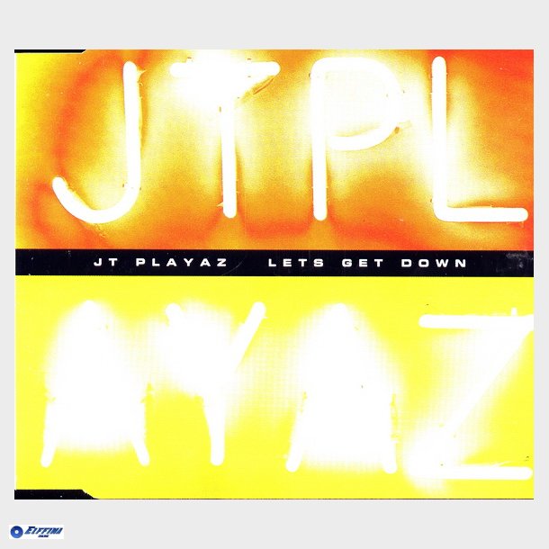 J.T. Playaz - Lets Get Down (1997)