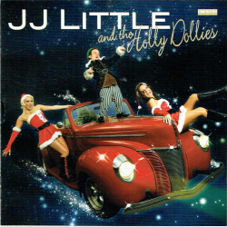 JJ Little And The Holly Dollies - Christmas With JJ (2007)