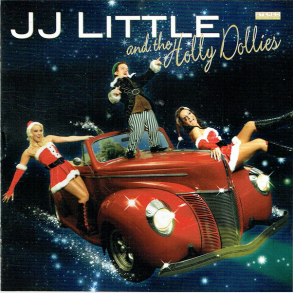 JJ Little And The Holly Dollies - Christmas With JJ (2007)