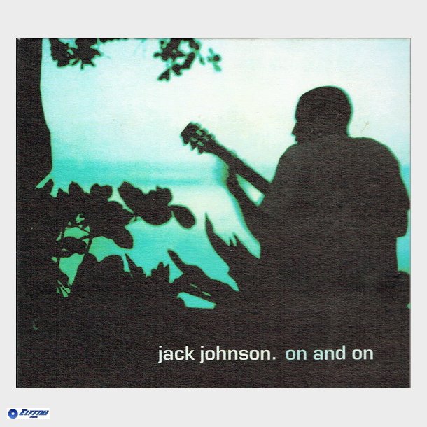 Jack Johnson - On And On (2003) (Digi)