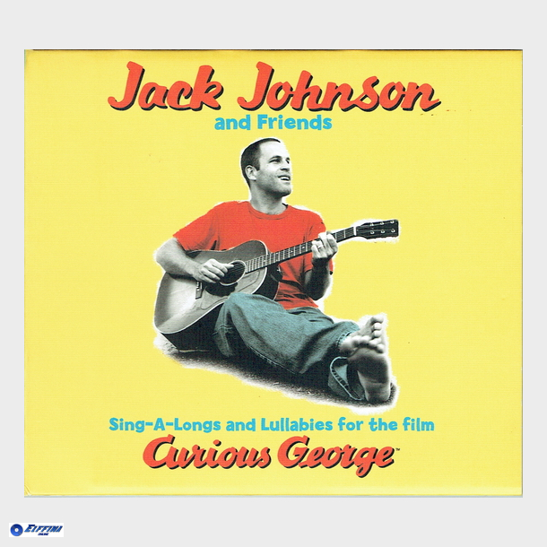 Jack Johnson - Sing-A-Longs And Lullabies For The Film Curious George (2006) (Digi) - NY