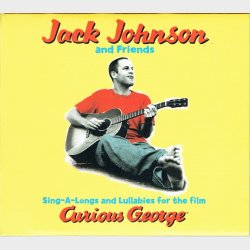Jack Johnson - Sing-A-Longs And Lullabies For The Film Curious George (2006) (Digi)