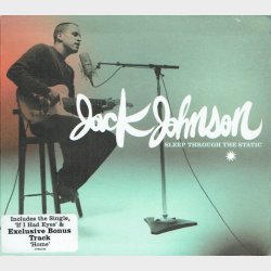 Jack Johnson - Sleep Through The Static (2008) (Digi)