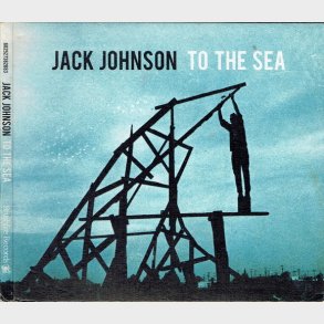 Jack Johnson - To The Sea (2010) (Digi)