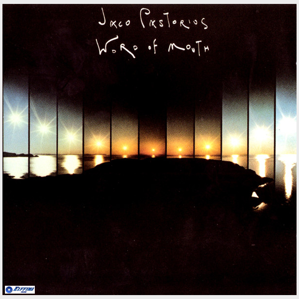 Jaco Pastorius - Word Of Mouth (1990)