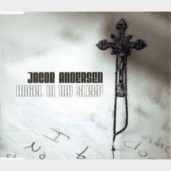 Jacob Andersen - Angel In My Sleep (2005) (Promo)