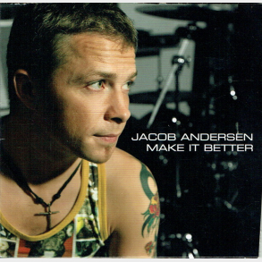 Jacob Andersen - Make It Better (2004) (Promo)