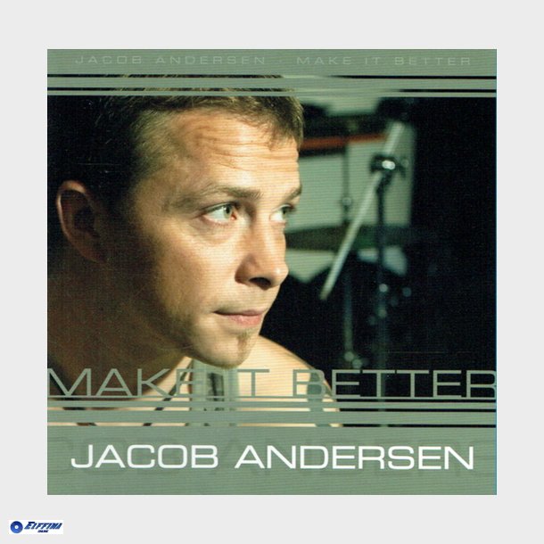 Jacob Andersen - Make It Better (2005) - NY