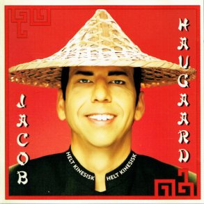 Jacob Haugaard - Helt Kinesisk (1997)