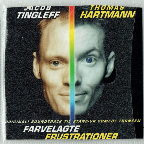 Jacob Tingleff & Thomas Hartmann - Farvelagte Frustrationer