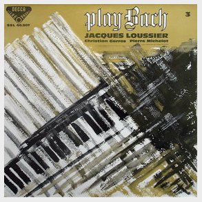 Jacques Loussier, Christian Garros & Pierre Michelot - Play Bach No. 4 (1963) (Digi)