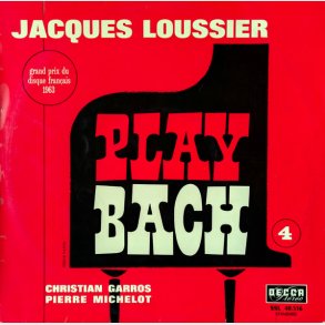 Jacques Loussier, Christian Garros & Pierre Michelot - Play Bach No. 3 (1961) (Digi)