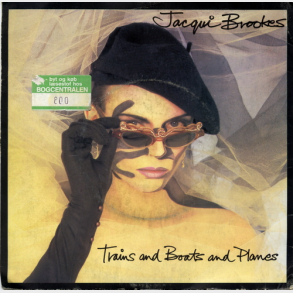 Jacqui Brookes - Trains & Boats & Planes (1984)