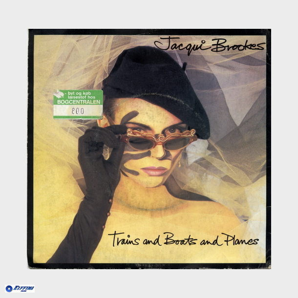 Jacqui Brookes - Trains &amp; Boats &amp; Planes (1984)