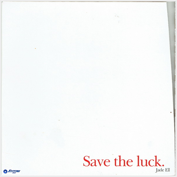 Jade Ell - Save The Luck (2005) (Promo)