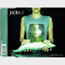 Jade.ell - Got To Let You Go (1998)