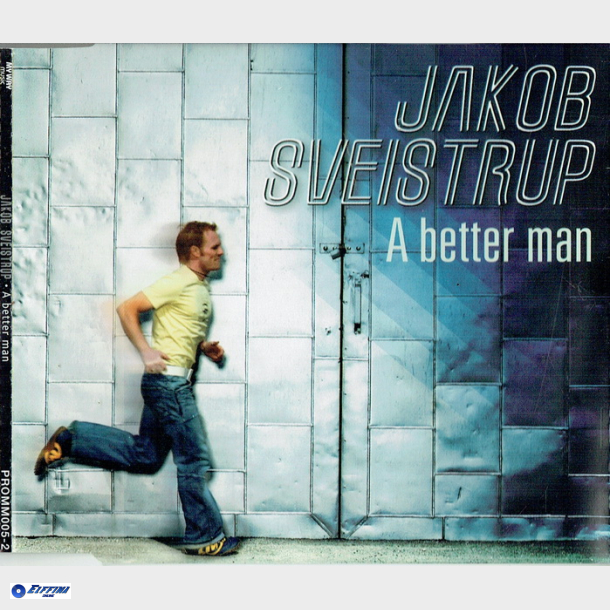 Jakob Sveistrup - A Better Man (2005) (Promo) (Slim)