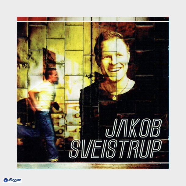 Jakob Sveistrup - Jakob Sveistrup (2005)