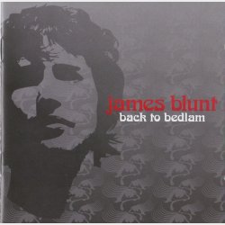 James Blunt - Back To Bedlam (Brun Front) (2004)