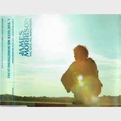 James Morrison - You Give Me Something (EG Version) (2006) (Promo)