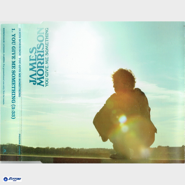 James Morrison - You Give Me Something (EG Version) (2006) (Promo)