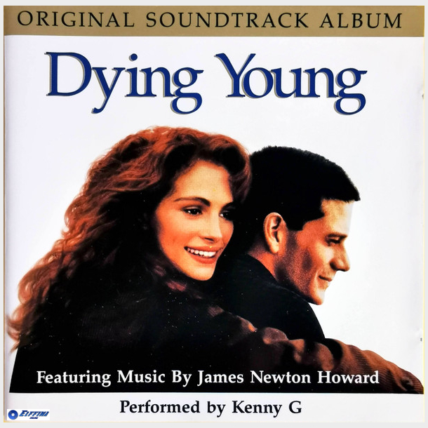 James Newton Howard - Dying Young (Original Soundtrack Album) (1991)